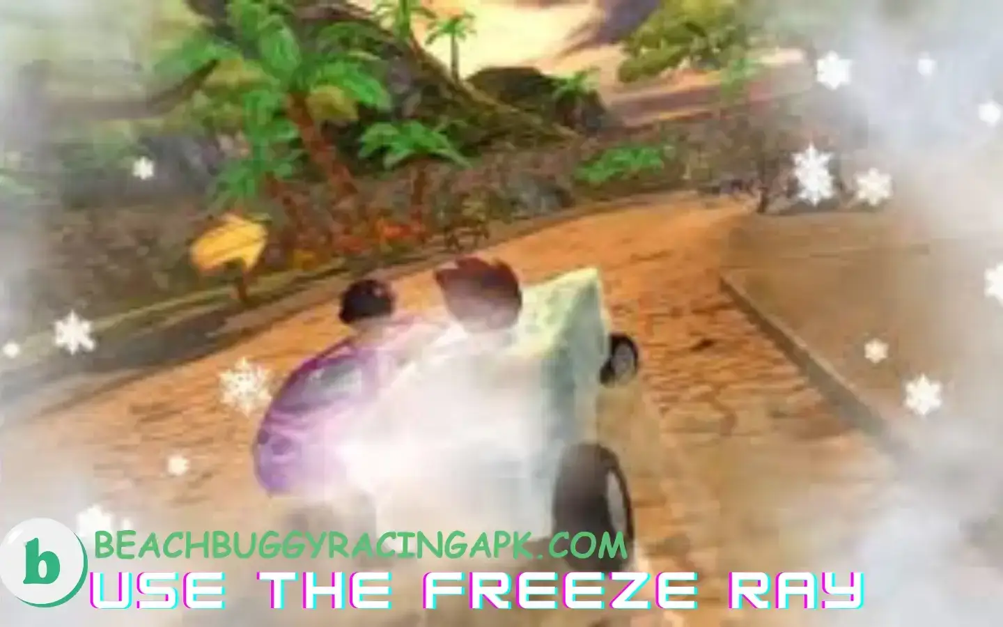 How to Use the Freeze Ray on Someone-Who-Is-on-Fire-in-Beach-Buggy-Racing